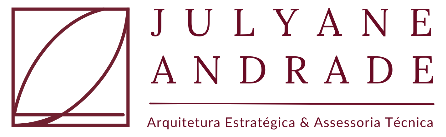 Julyane Andrade — Arquitetura Estratégica e Assessoria Técnica